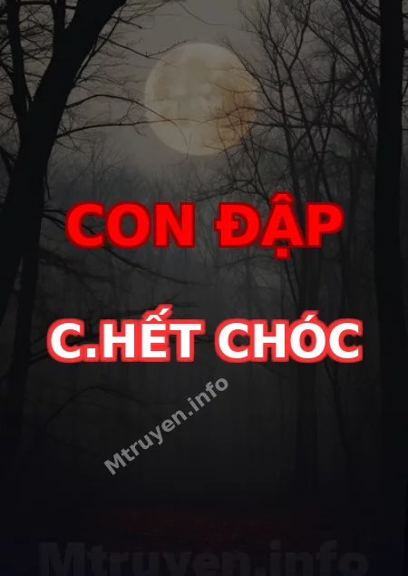 Con Đập C.hết Chóc