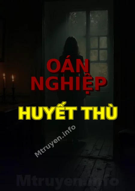 Oán Nghiệp Huyết Thù