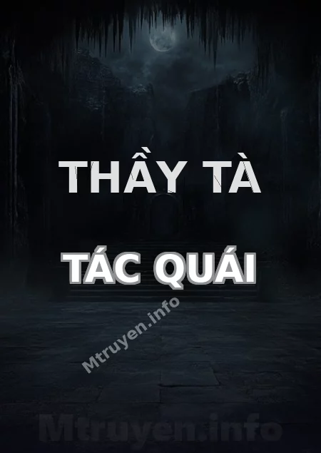 Thầy Tà Tác Quái