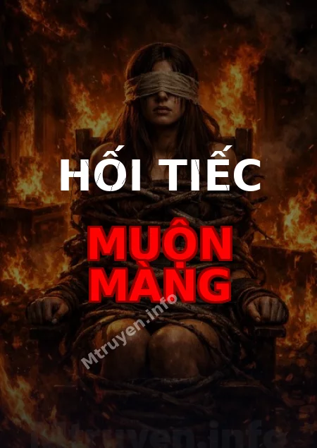 Hối Tiếc Muộn Màng
