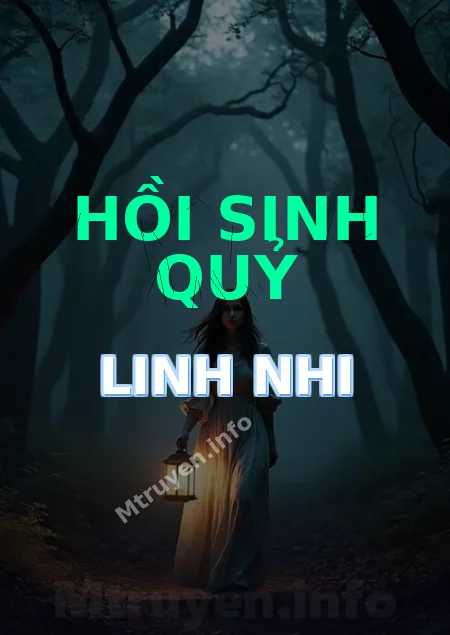 Hồi Sinh Quỷ Linh Nhi