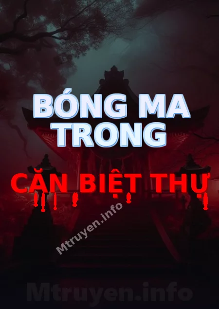 Bóng Ma Trong Căn Biệt Thự