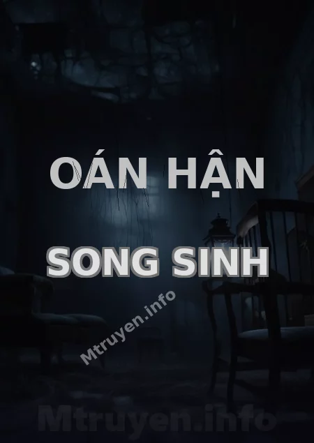 Oán Hận Song Sinh