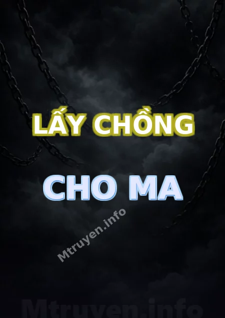 Lấy Chồng Cho Ma