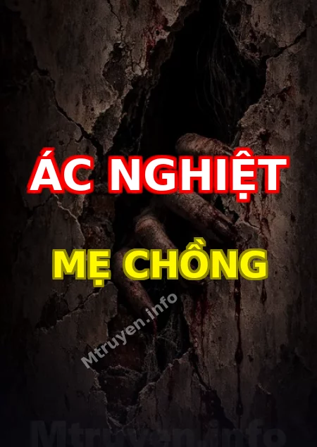 Ác Nghiệt Mẹ Chồng