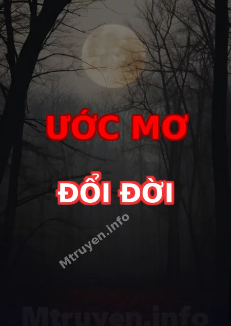 Ước Mơ Đổi Đời