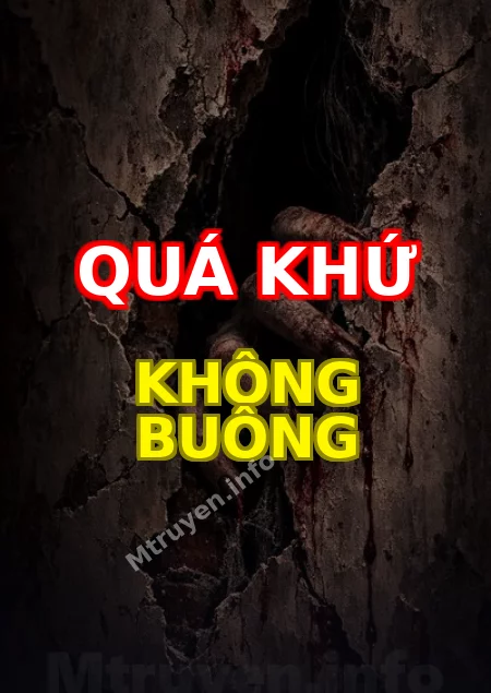 Quá Khứ Không Buông