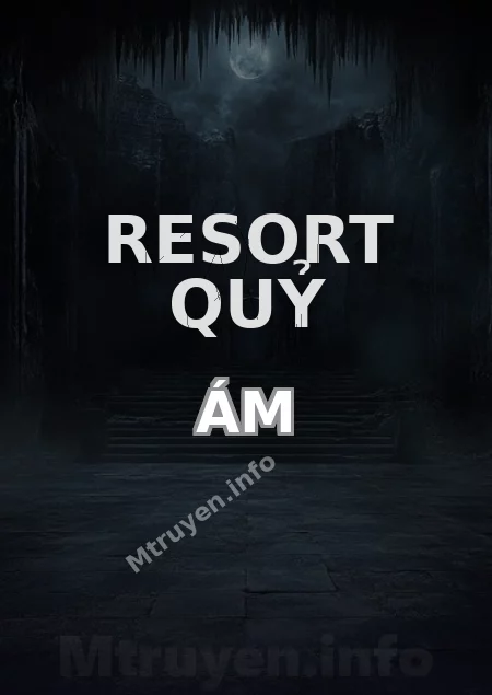 Resort Quỷ Ám