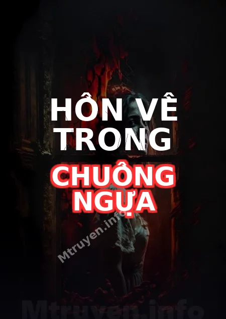 Hồn Về Trong Chuồng Ngựa