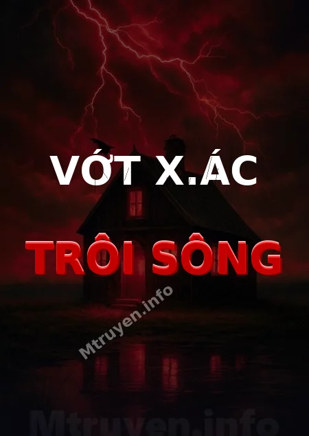 Vớt X.ác Trôi Sông
