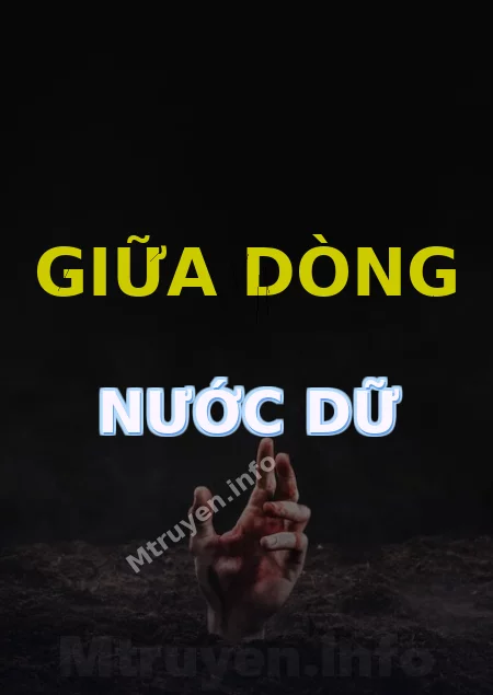 Giữa Dòng Nước Dữ
