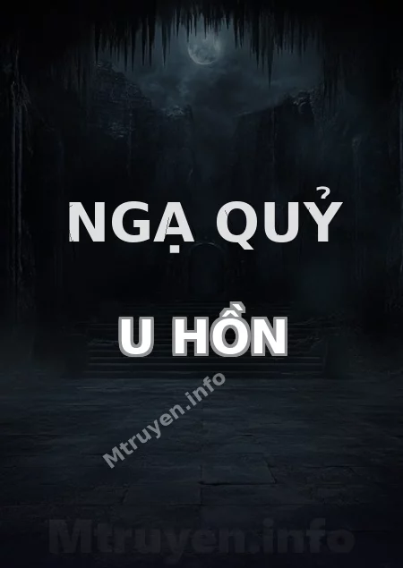 Ngạ Quỷ U Hồn
