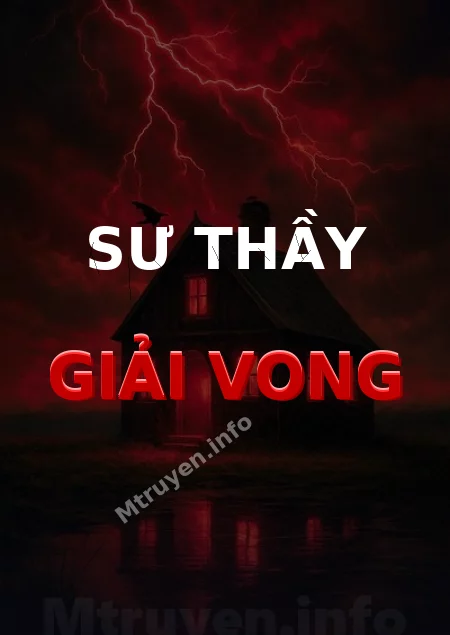 Sư Thầy Giải Vong