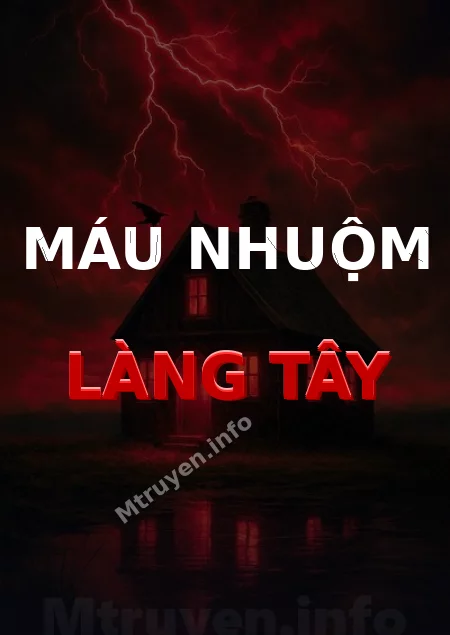 Máu Nhuộm Làng Tây