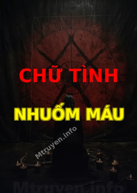 Chữ Tình Nhuốm Máu