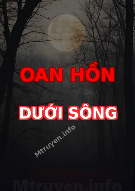 Oan Hồn Dưới Sông