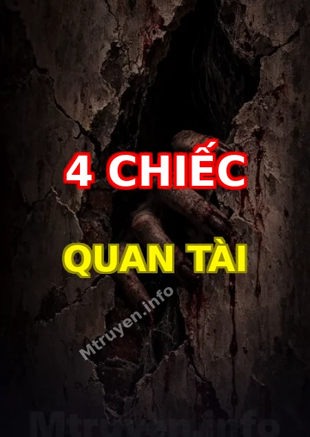 4 Chiếc Quan Tài