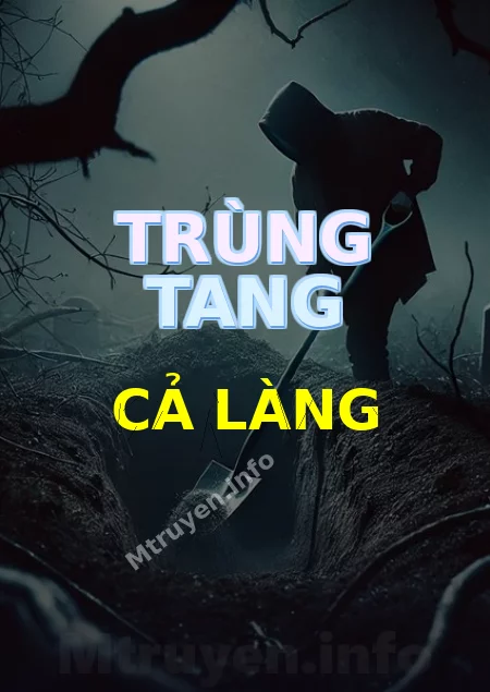 Trùng Tang Cả Làng