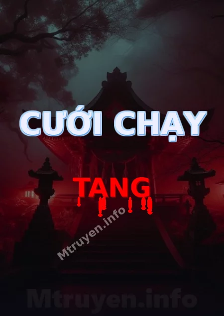 Cưới Chạy Tang