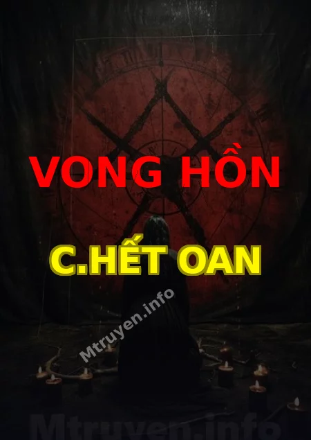 Vong Hồn C.hết Oan