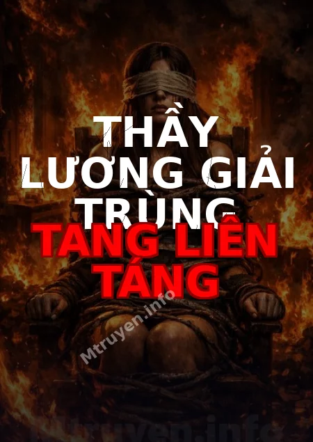 Thầy Lương Giải Trùng Tang Liên Táng