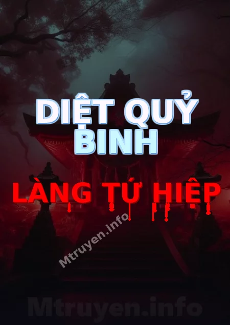 Diệt Quỷ Binh Làng Tứ Hiệp