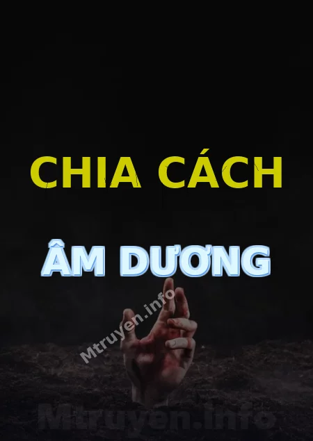 Chia Cách Âm Dương