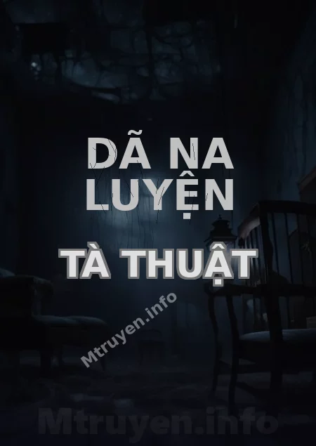 Dã Na Luyện Tà Thuật