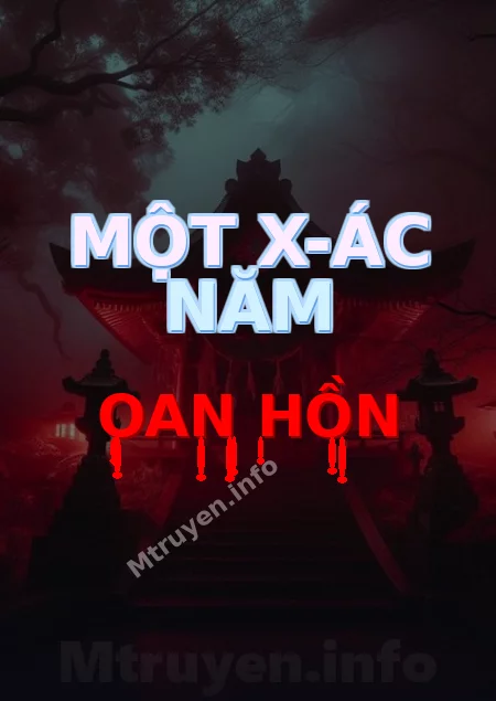 Một X-ác Năm Oan Hồn