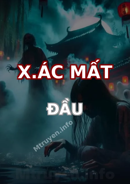 X.ác Mất Đầu