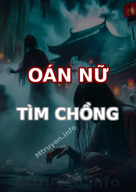 Oán Nữ Tìm Chồng
