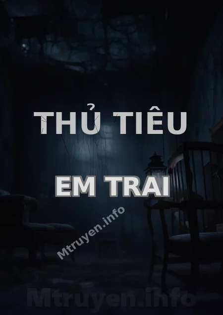 Thủ Tiêu Em Trai