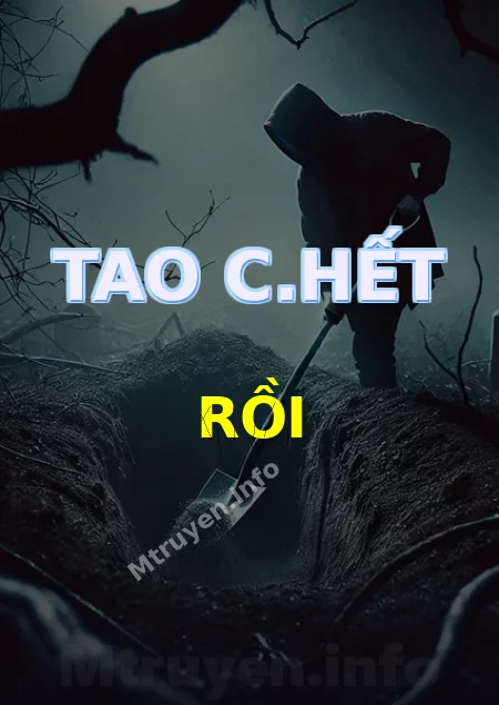 Tao C.hết Rồi