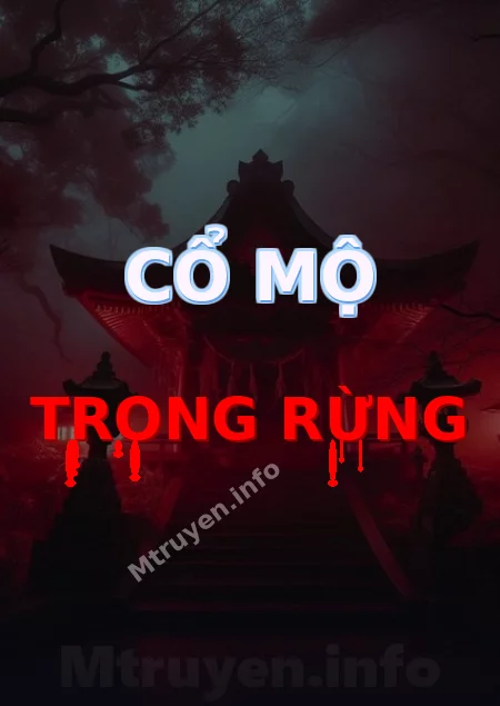 Cổ Mộ Trong Rừng