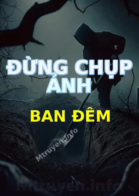Đừng Chụp Ảnh Ban Đêm