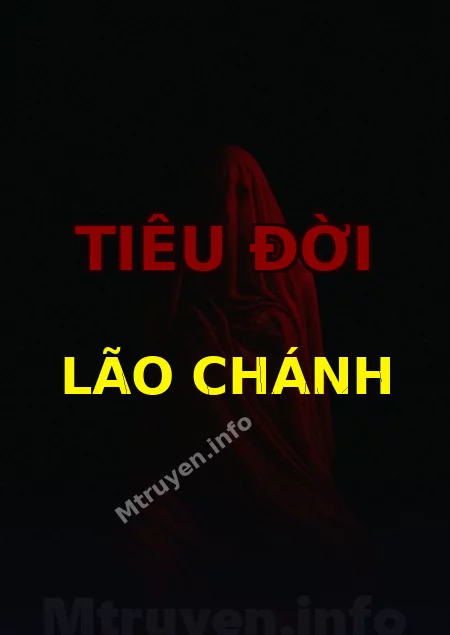Tiêu Đời Lão Chánh