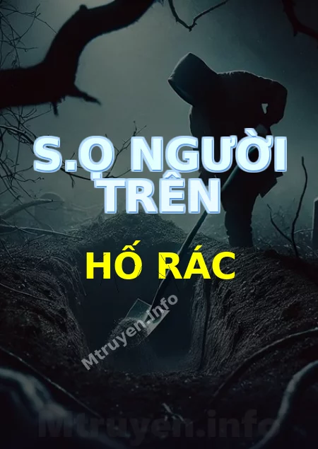 S.ọ Người Trên Hố Rác