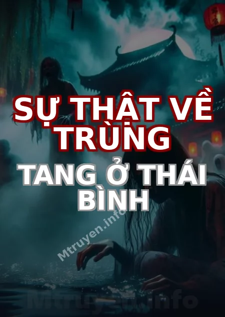 Sự Thật Về Trùng Tang Ở Thái Bình