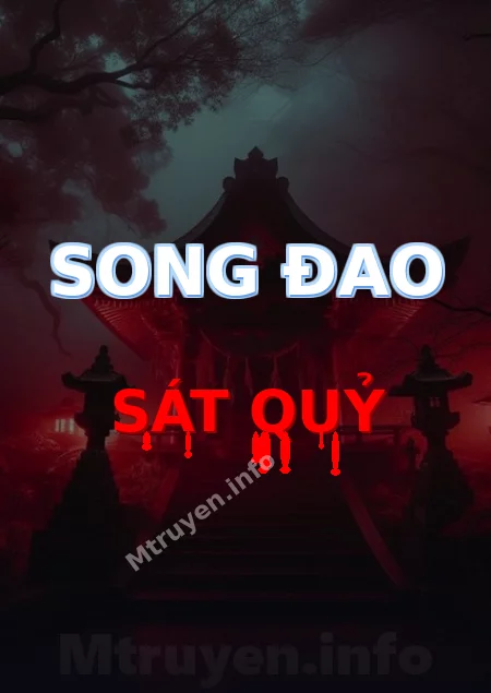 Song Đao Sát Quỷ