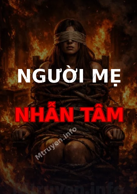 Người Mẹ Nhẫn Tâm