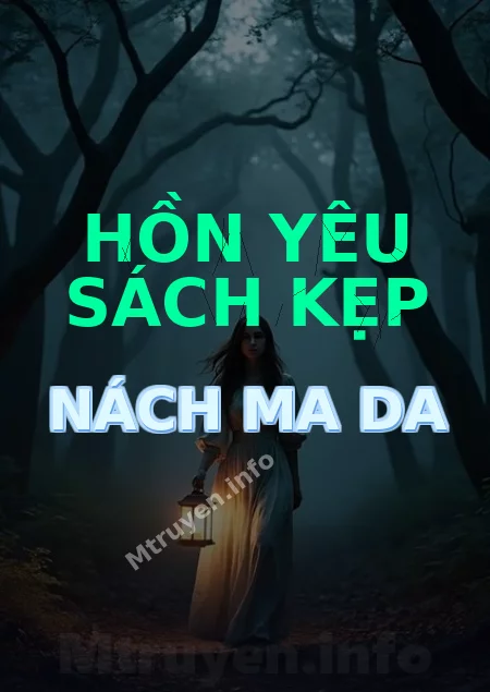 Hồn Yêu Sách Kẹp Nách Ma Da