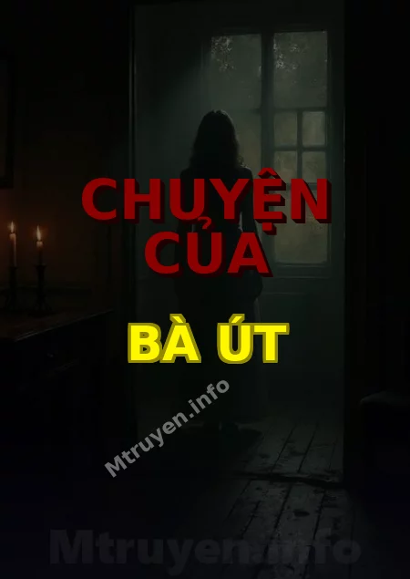 Chuyện Của Bà Út