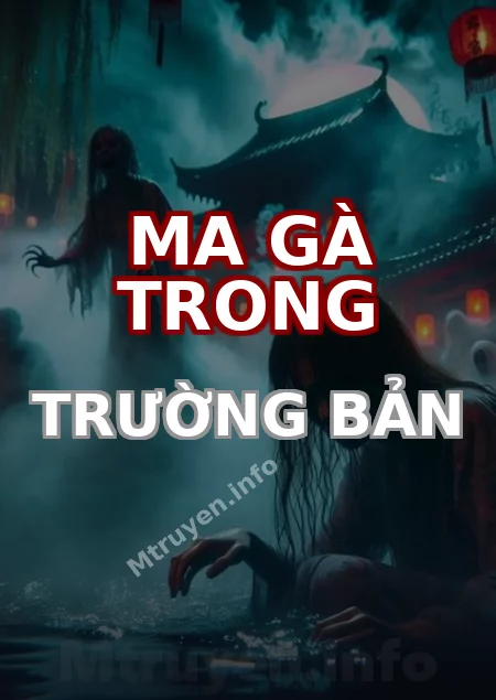 Ma Gà Trong Trường Bản