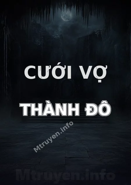 Cưới Vợ Thành Đô
