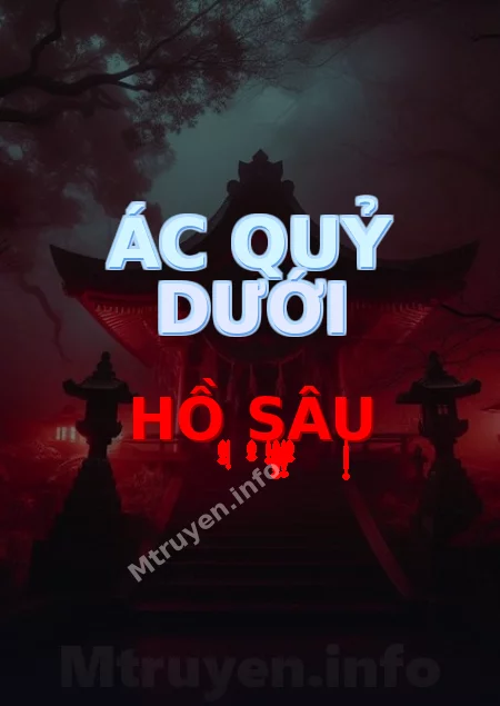 Ác Quỷ Dưới Hồ Sâu