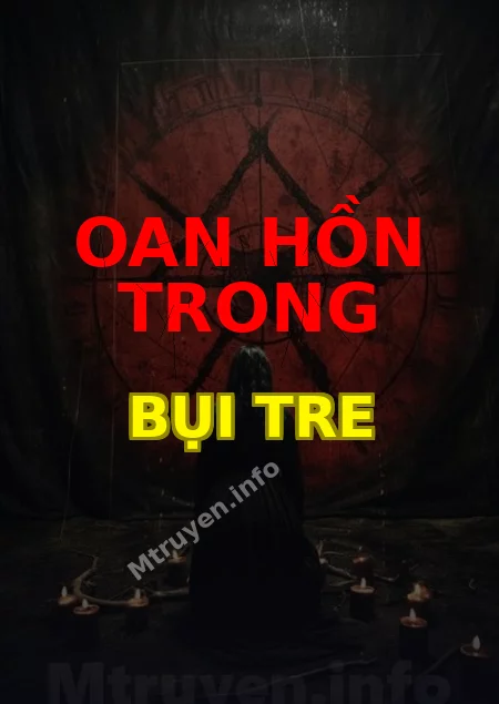Oan Hồn Trong Bụi Tre