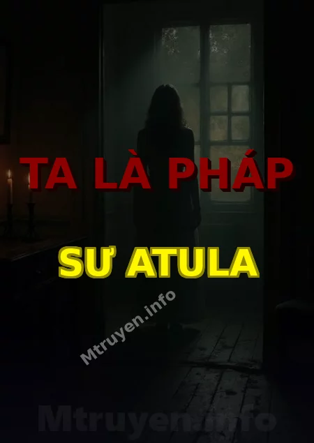 Ta Là Pháp Sư Atula