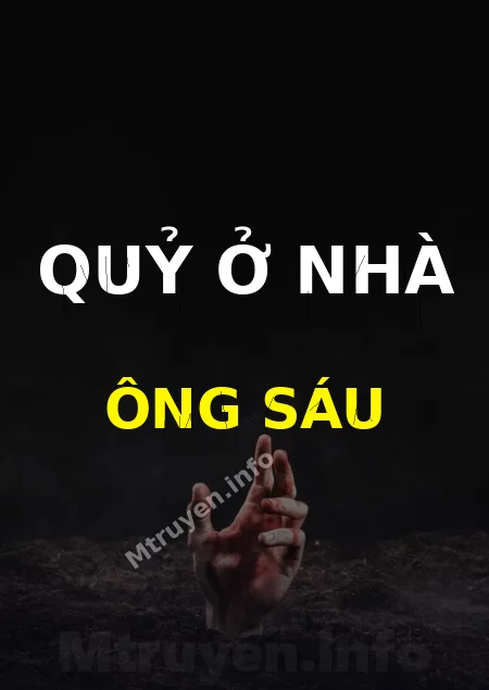 Quỷ Ở Nhà Ông Sáu