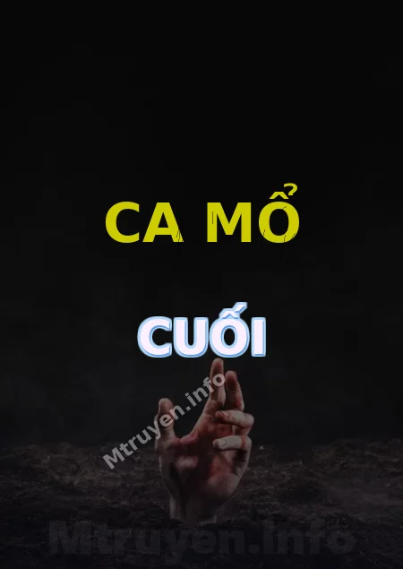 Ca Mổ Cuối