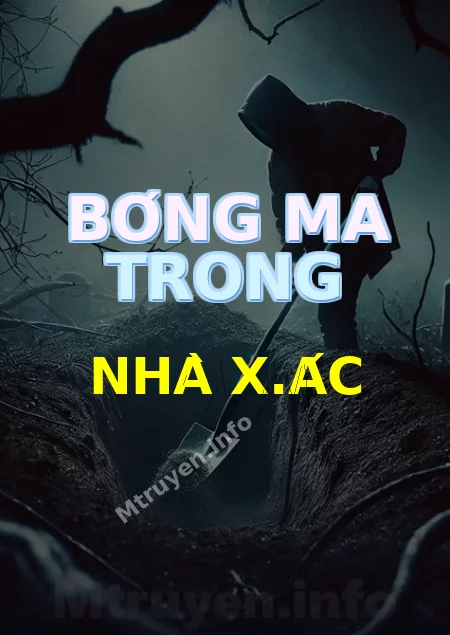 Bóng Ma Trong Nhà X.ác